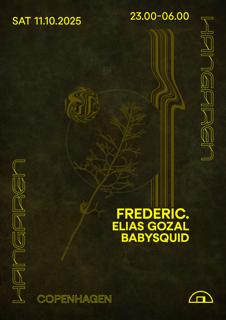Frederic., Elias Gozal, Babysquid