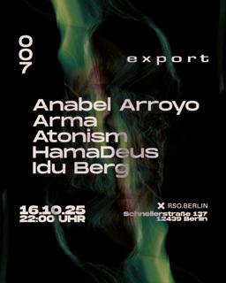 Export At Rso With Anabel Arroyo, Arma, Atonism, Hamadeus And Idu Berg