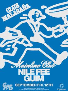 Mainline Club Feat. Nile Fee + Guim
