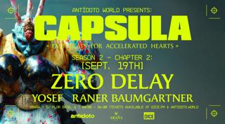 Capsula: Zero Delay (Hard Dance, Trance, Hard House) Free Entry