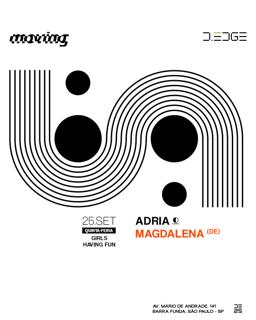 Moving D-Edge Sp Pres.: Adria B2B Surprise Guest. Magdalena