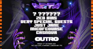 Outro X Arta: ? ??????, Zed Bias, Just Jane, Very Special Guest, Casnova, Micofcourse