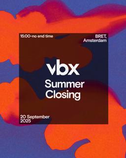 Vbx Summer Closing - Bret