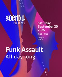 Soenda Presents - Funk Assault - All Day Long
