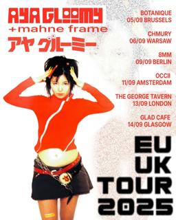 Pop Mutations Presents: Aya Gloomy + Mahne Frame