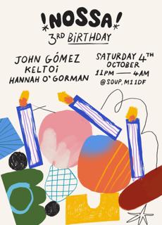 Nossa! 3Rd Birthday With John Gómez