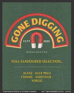 Gone Digging W/ Alfaz, Alex Milo, Connie, Saboteur, Yorlig