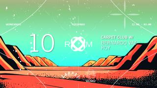 Room: Carpet Club With Bernardo Vaz + Roy