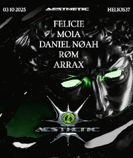 Aesthetic With. Felice, Moia, Daniel Nøah, Arrax, Røm