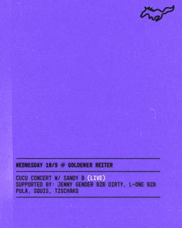 Cucu Concert With Sandy B (Live), Jenny Gender B2B Dirty, L-One B2B Pula, Squis, Tzschako