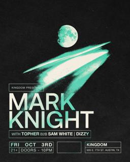 Kingdom Presents: Mark Knight