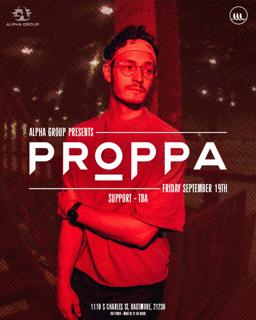 Alpha Presents: Proppa