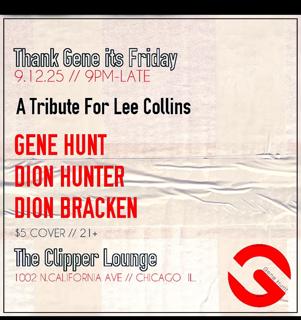 Thank Gene It'S Friday (A Tribute For Lee Collins)