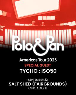 Polo & Pan (Live) In Chicago