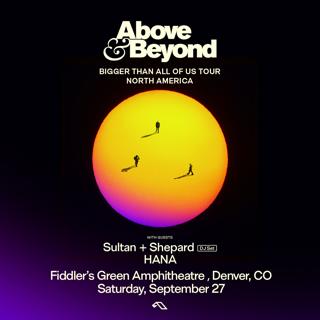 Above & Beyond At Fiddlers Green Amphitheatre