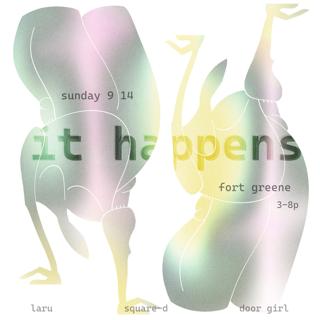 It Happens *Summer Season Closing Party*