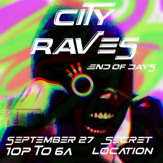 City Raves: End Of Days Sept 27Th 