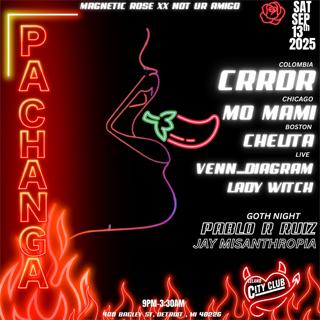 Pachanga Magnetic Rose Xx Not Ur Amigo