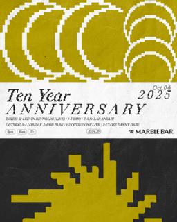 Marble Bar 10 Year Anniversary - Day 2 W/ Octave One & Danny Daze