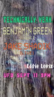 Technically, Yeah. Benjamin Green / Jake Shadik // Jo Rad Silver / Eddie Logix