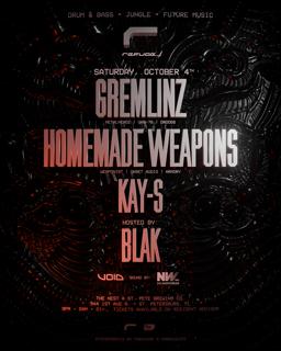Refuge: Gremlinz, Homemade Weapons, Kay-S Hosted By: Blak