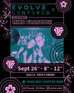 Evolve X Centered Presents: Miko Franconi