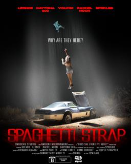 Spaghetti Strap: Volvox, Leonce, Rachel Noon, Daytona 500, Sprklbb