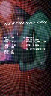 Regeneration: Mor Elian, Leonce, X3Butterfly + Lauren Flax, Flirty800