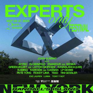 John Summit Presents: Experts Only Festival Nyc