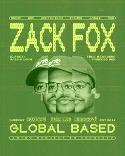 Global Based Presents: Zack Fox (Dj Set)
