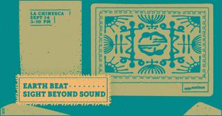 Subsummer: Earth Beat, Sight Beyond Sound, + More