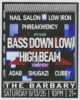 High Beam X Bass Down Low