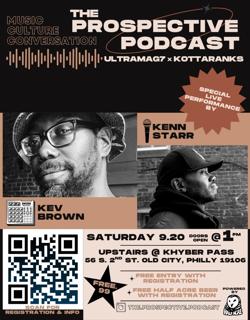 The Prospective Podcast With Kottaranks & Ultramag7 F/ Kev Brown & Kenn Starr (Of Low Budget)