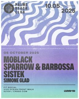 Fngrs Crssd Presents Palms Beach Club With Moblack, Sparrow & Barbossa, And Sistek