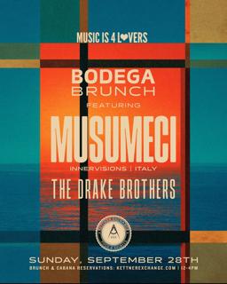 Mi4L Presents Bodega Brunch Ft Musumeci At Kettner Exchangë - Rsvp For Guest List