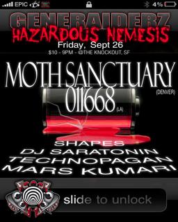 Hazardous Nemesis & Generaiderz Present: Moth Sanctuary, 011668, Shapes, Mars Kumari, Etc