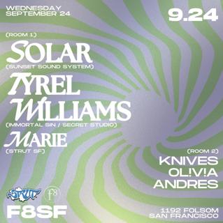 Strut Sf And F8 Present Solar And Tyrel Williams
