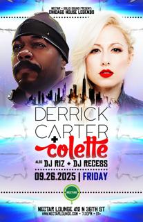 Derrick Carter With Colette, Plus Dj'S Riz & Recess