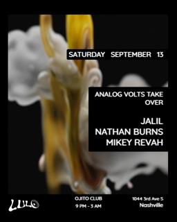 Ojito: Analog Volts // Jalil / Mikey Revah / Nathan Burn