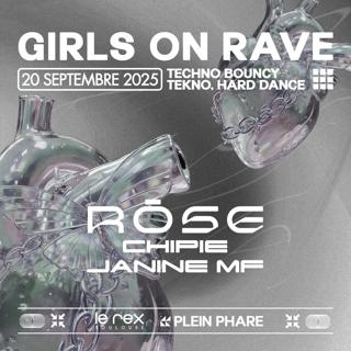 Girls On Rave Inv. Rōse, Chipie & Janine Mf