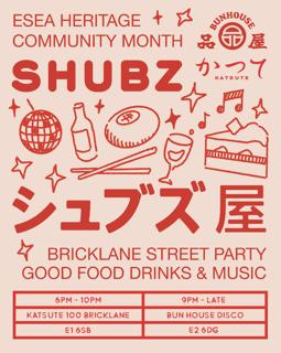 ˚₊♡✿ Katsute100 Brick Lane& Bunhouse Disco Presents: Brick Lane Shubz ✿♡₊˚