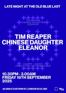 Lnatobl: Tim Reaper, Chinese Daughter + Eleanor