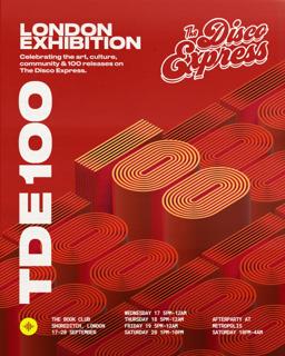 Tde100 - London Exhibition - Celebrating The Art, Culture And Music Of The Disco Express