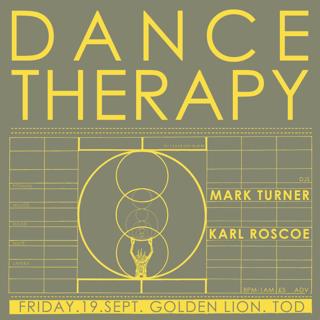 Dance Therapy With Djs Mark Turner And Karl Roscoe