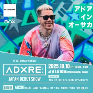 Adxre Japan Debut Show