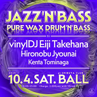Jazz'N'Bass -Pure Wax Drum'N'Bass