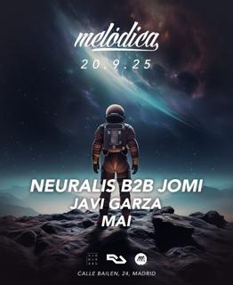 Melodica: Neuralis, Jomi, Javi Garza, Mai