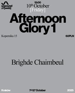 Unsound Kraków 2025: Afternoon Glory 1 - Brìghde Chaimbeul