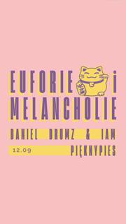 Euforie I Melancholie 3: [1Am /// Daniel Drumz]