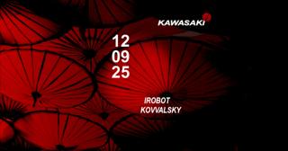 Kawasaki Friday • Irobot & Kovvalsky